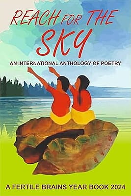 Reach for the Sky: An International Anthology of Poetry