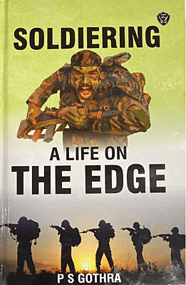 Soldiering: A Life on the Edge